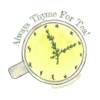 always thyme for tea herbal pun sticker for laptop, water bottle or car